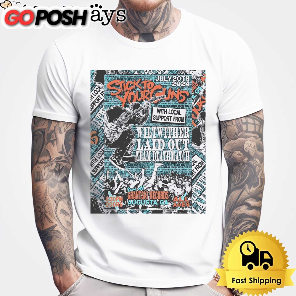 Official Stick To Your Guns July 20 2024 Augusta Ga Unisex T-Shirt