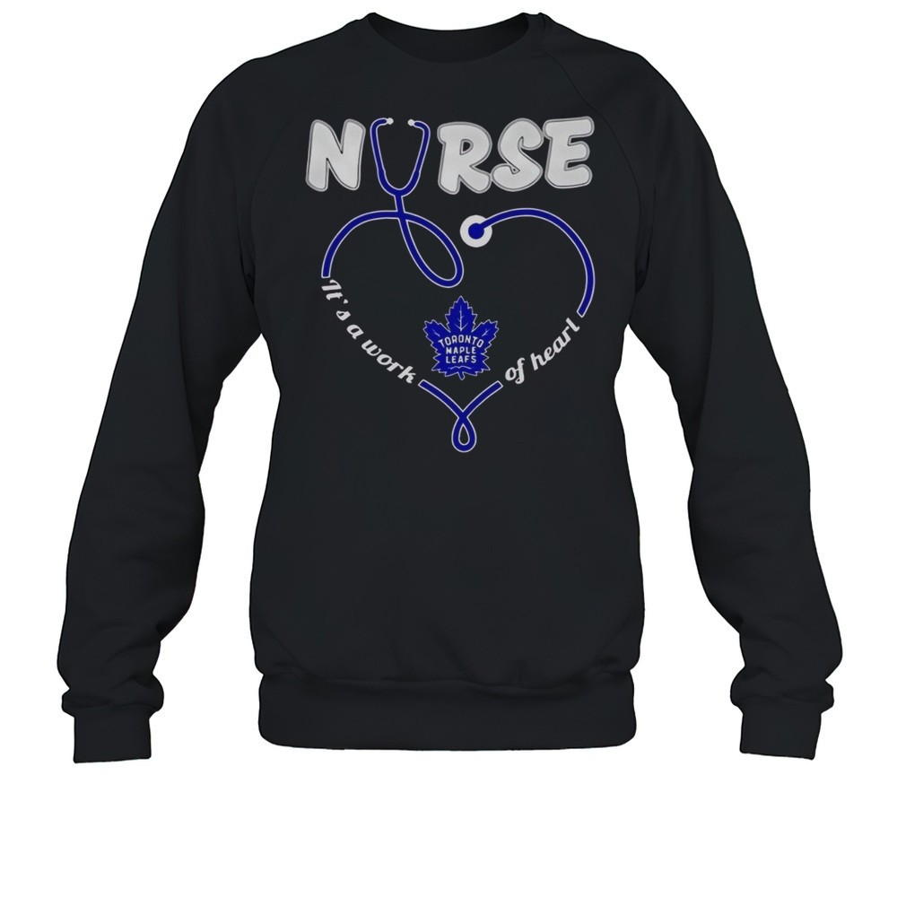 Official Toronto Maple Leafs Stethoscope Nurse Its A Work Of Heart T-Shirt