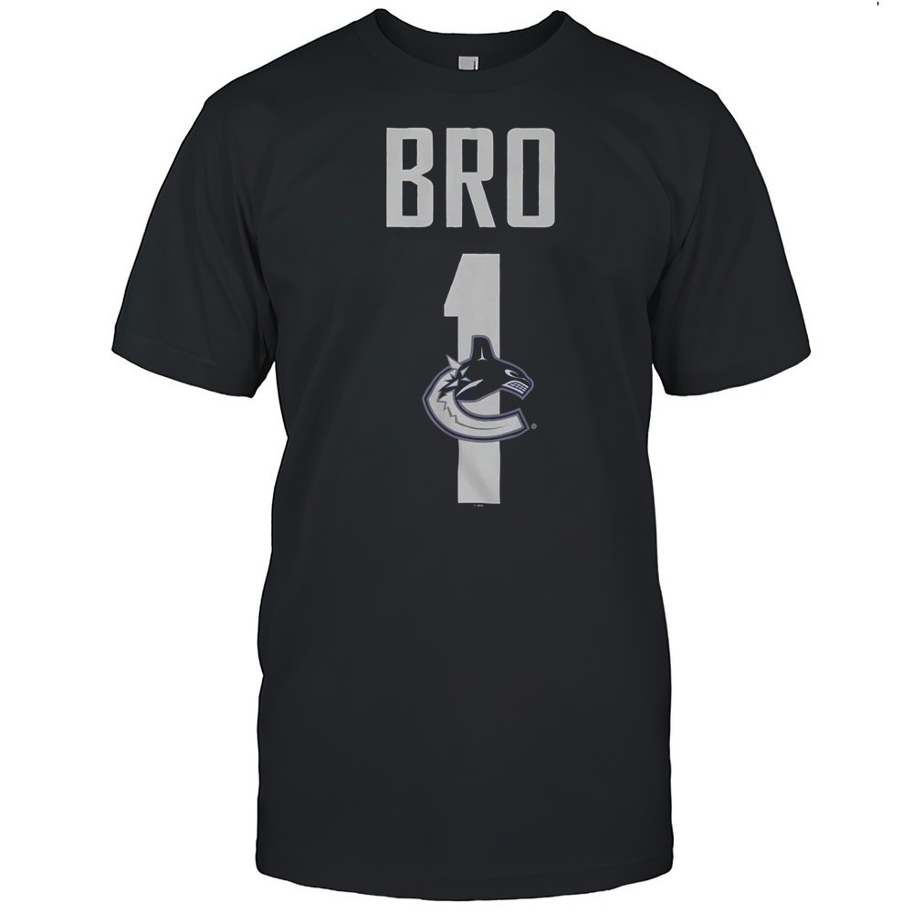 official-vancouver-canucks-number-1-bro-t-shirt-tqwvadyv Official Vancouver Canucks Number 1 Bro T-Shirt