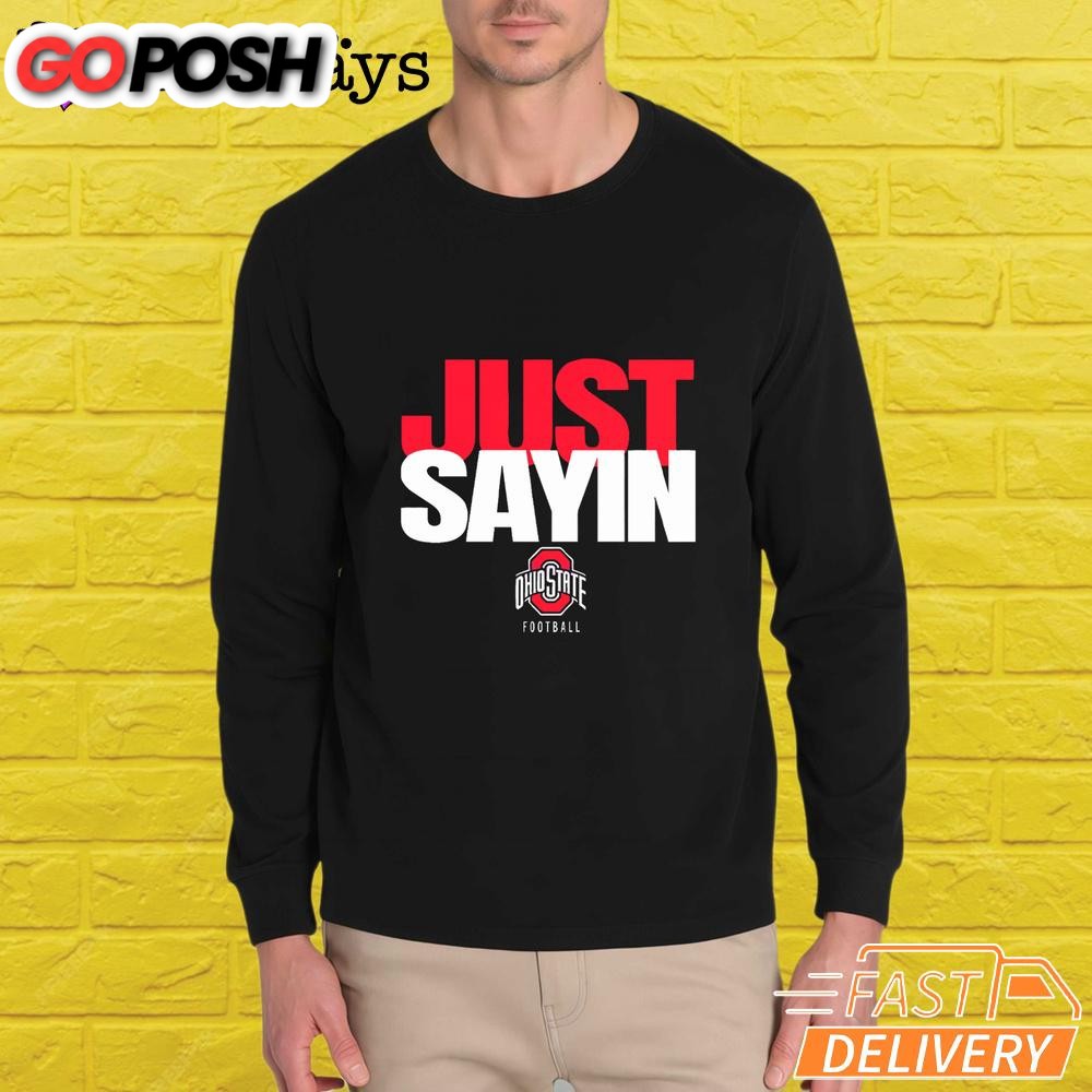 ohio-state-football-julian-sayin-just-sayin-t-shirt-hchzop1s Ohio State Football Julian Sayin Just Sayin T-Shirt