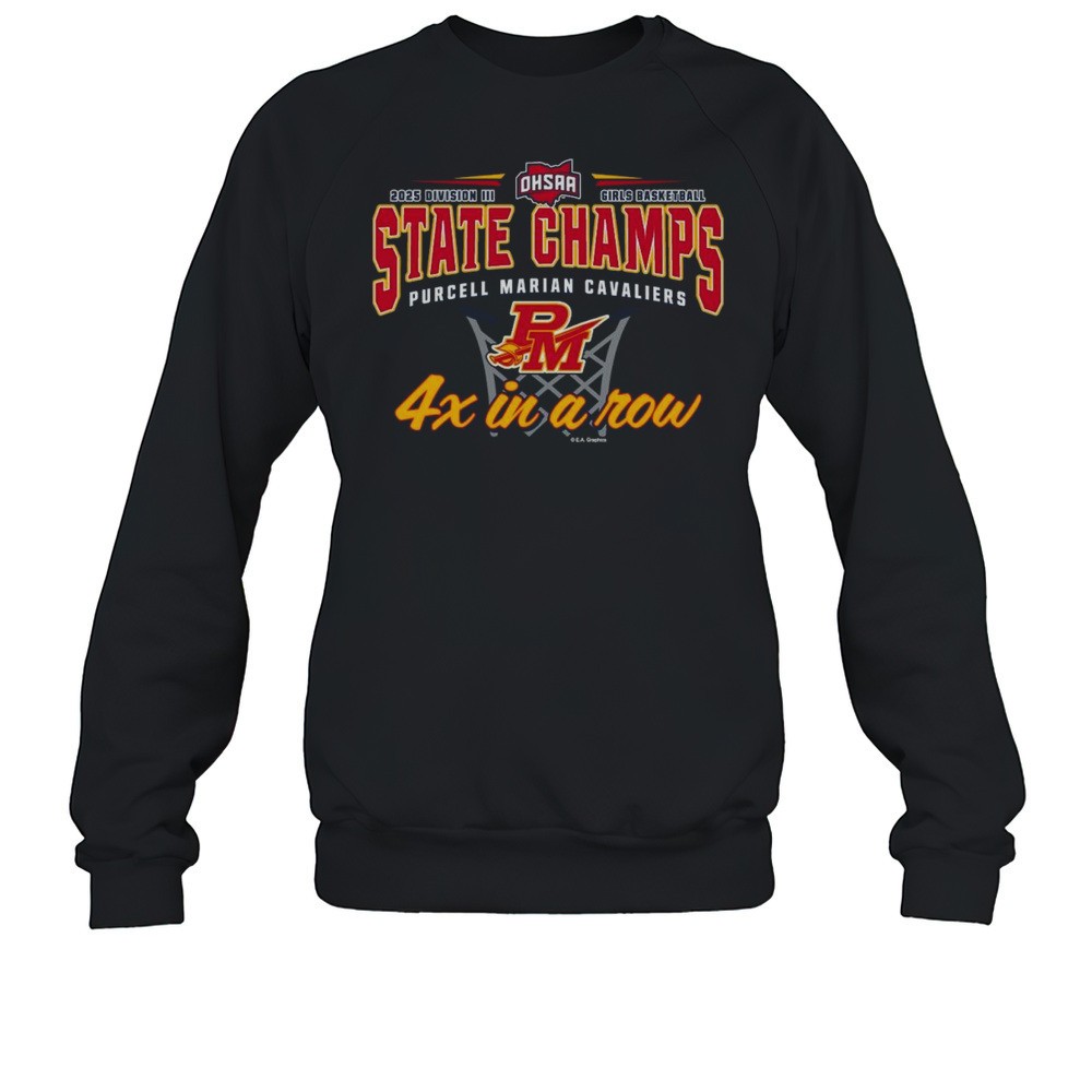 OHSAA 2025 Division III Girls Basketball State Champs Purcell Marian Cavaliers 4x In A Row Shirt