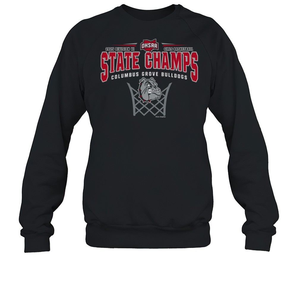 OHSAA 2025 Division VI Girls Basketball State Champs Columbus Grove Bulldogs Shirt