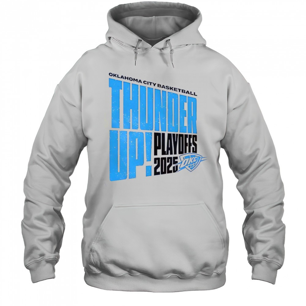 Oklahoma City Basketball Thunder Up Play Offs 2025 T-Shirt
