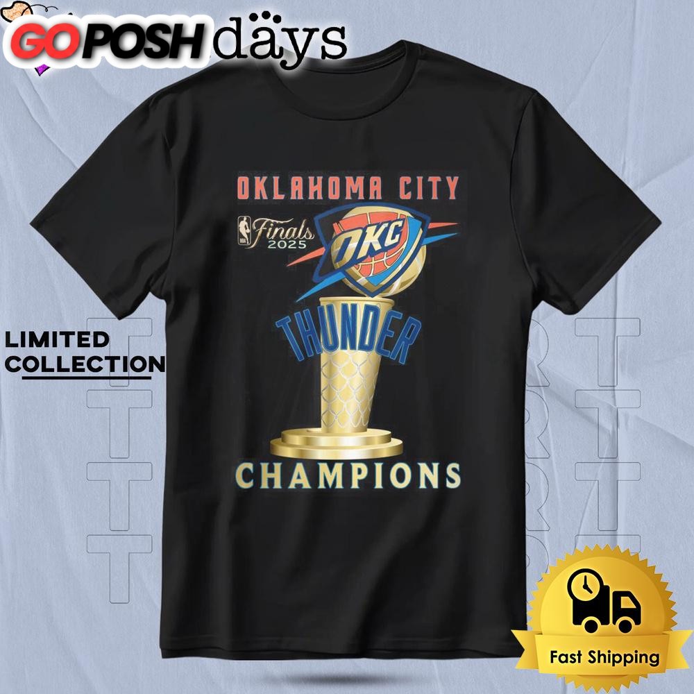 Oklahoma City Thunder Champions OKC Final 2025 T Shirt