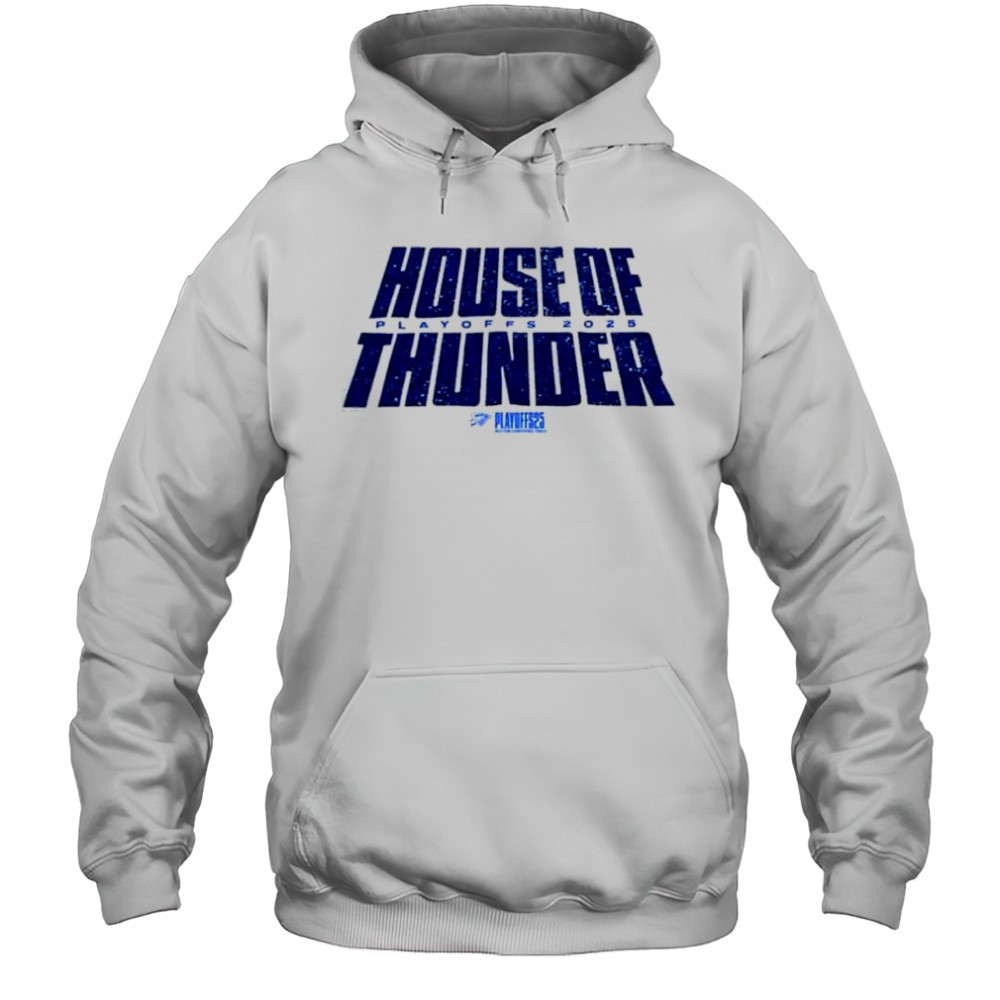 Oklahoma City Thunder House Of Thunder Tee For Game 5 NBA Playoffs 2025 Shirt
