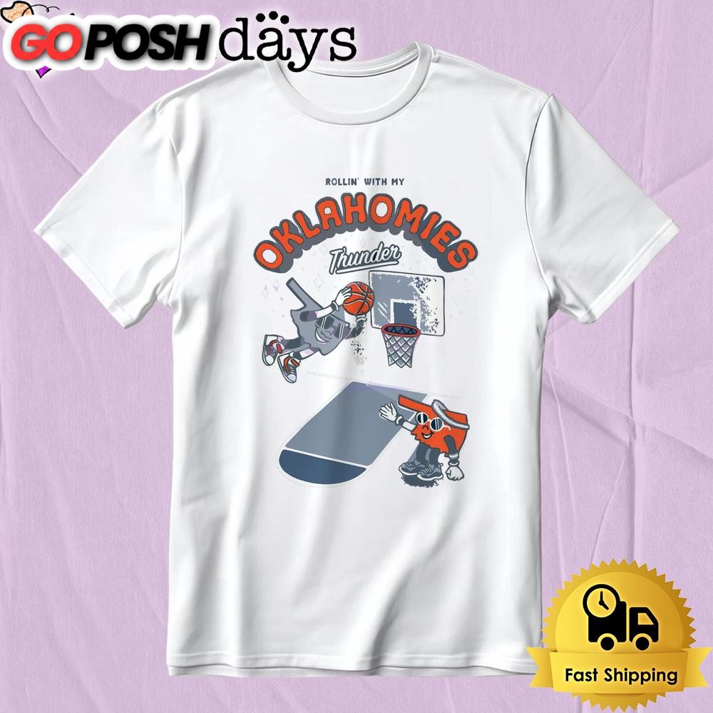Oklahoma City Thunder Rollin With My Oklahomies T-Shirt