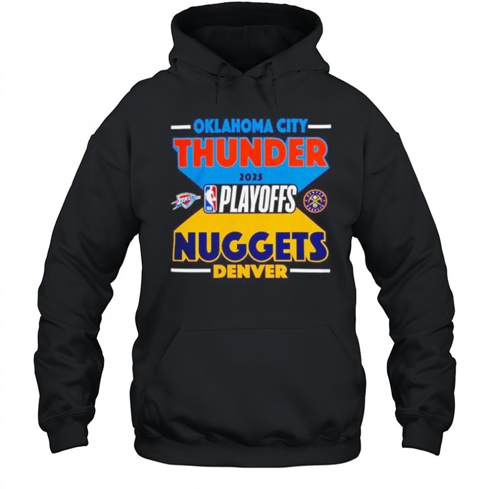 Oklahoma City Thunder vs Denver Nuggets 2025 NBA Playoffs shirt
