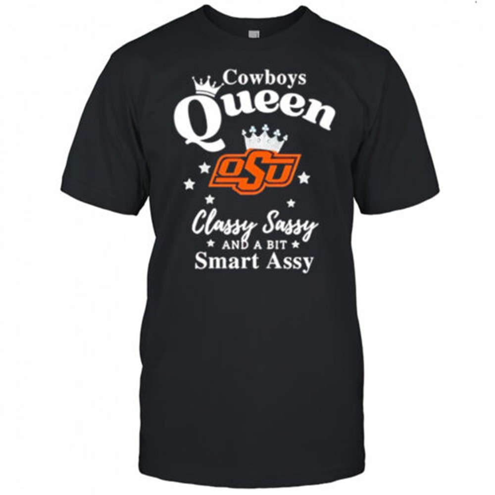 oklahoma-state-cowboys-queen-classy-sassy-and-a-bit-smart-assy-shirt-5usmuk9e Oklahoma State Cowboys Queen classy sassy and a bit smart assy shirt