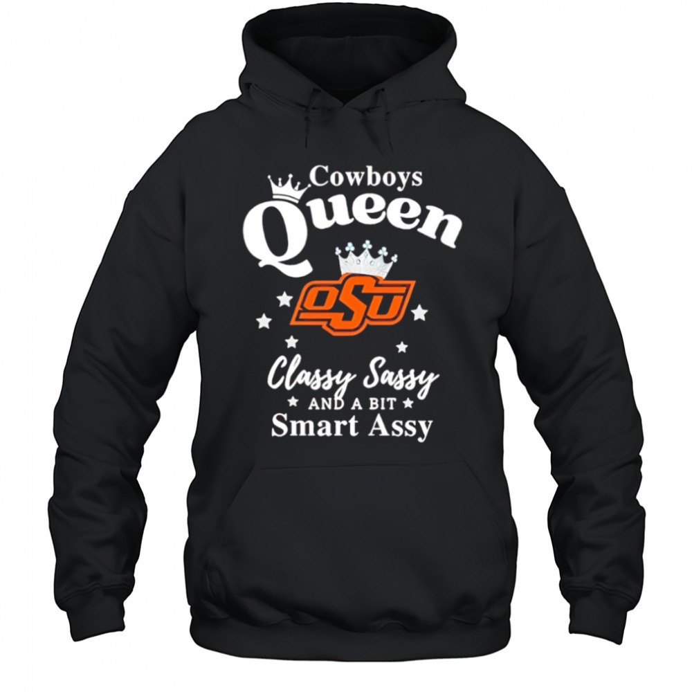 Oklahoma State Cowboys Queen classy sassy and a bit smart assy shirt