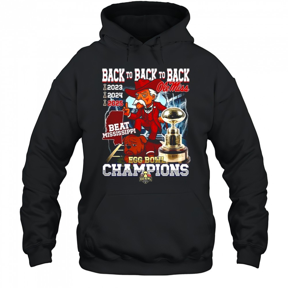 Ole Miss beat Mississippi back to back Egg Bowl Champions shirt