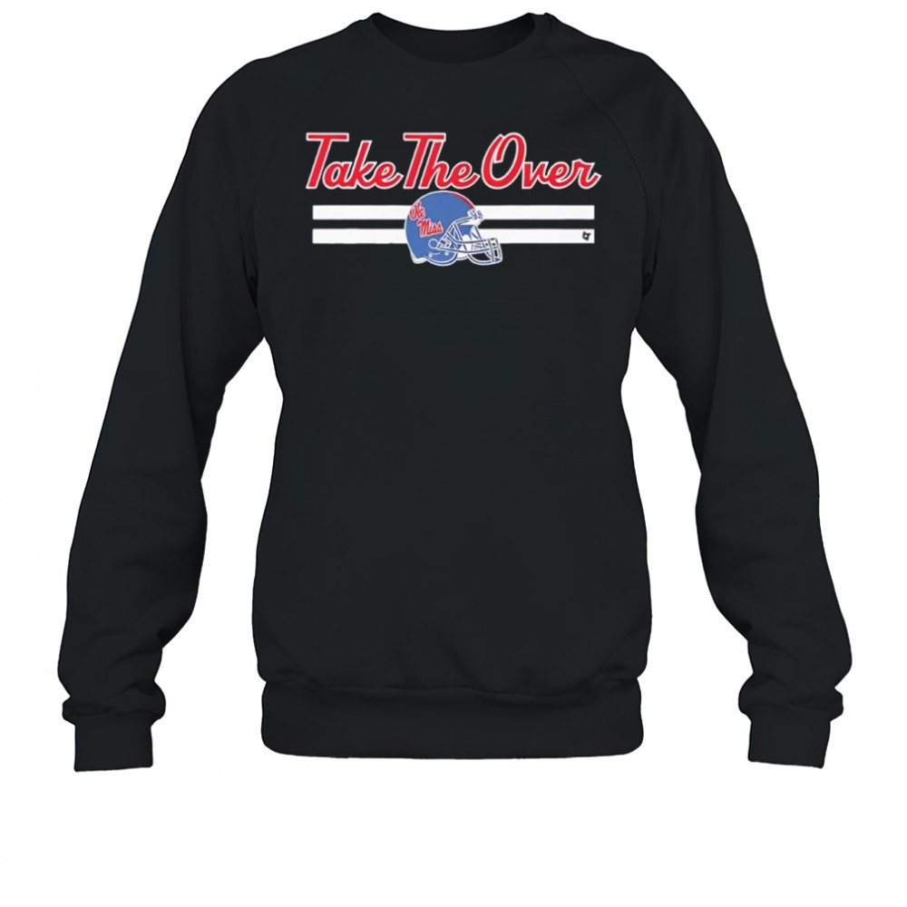 ole-miss-football-rebels-take-the-over-shirt-icm9jg6w Ole Miss Football Rebels Take The Over shirt