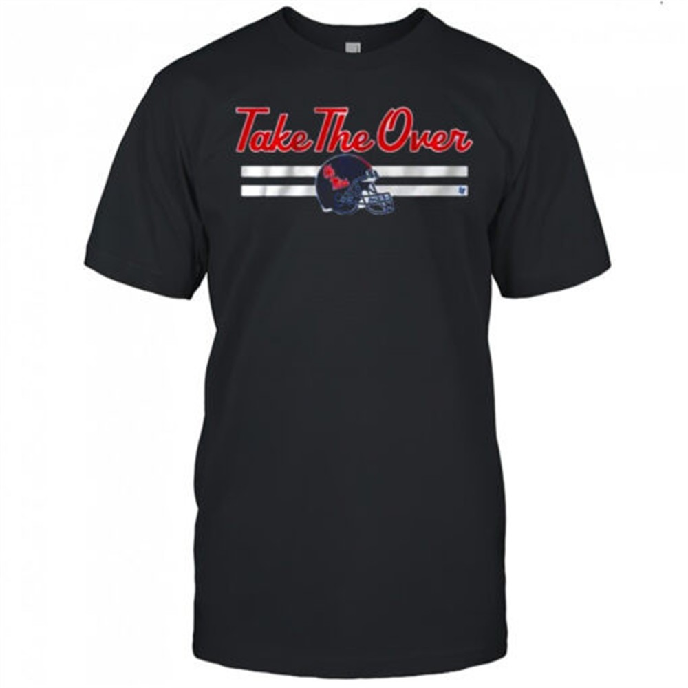 ole-miss-football-take-the-over-t-shirt-2v8zk0yq Ole Miss Football Take The Over T-Shirt