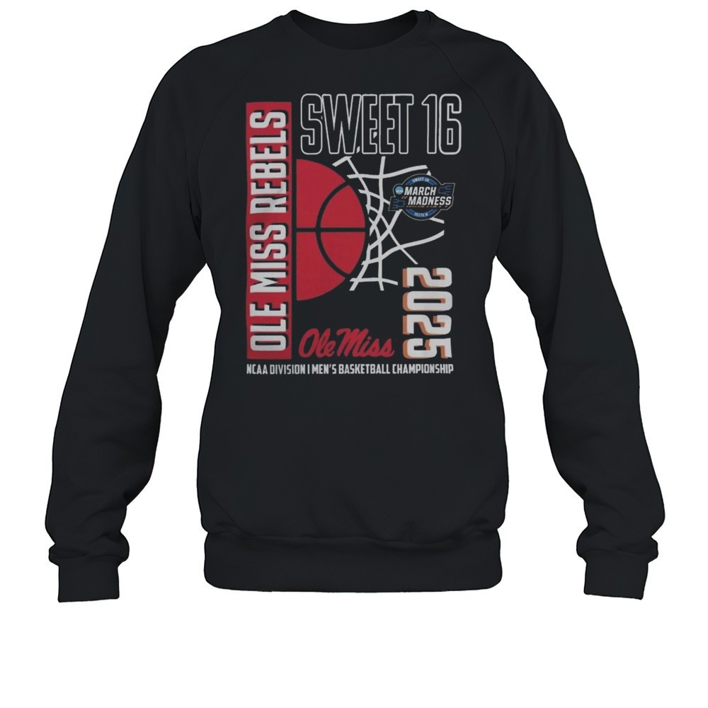 Ole Miss Rebels 2025 NCAA Mens Basketball Tournament March Madness Sweet 16 Shirt