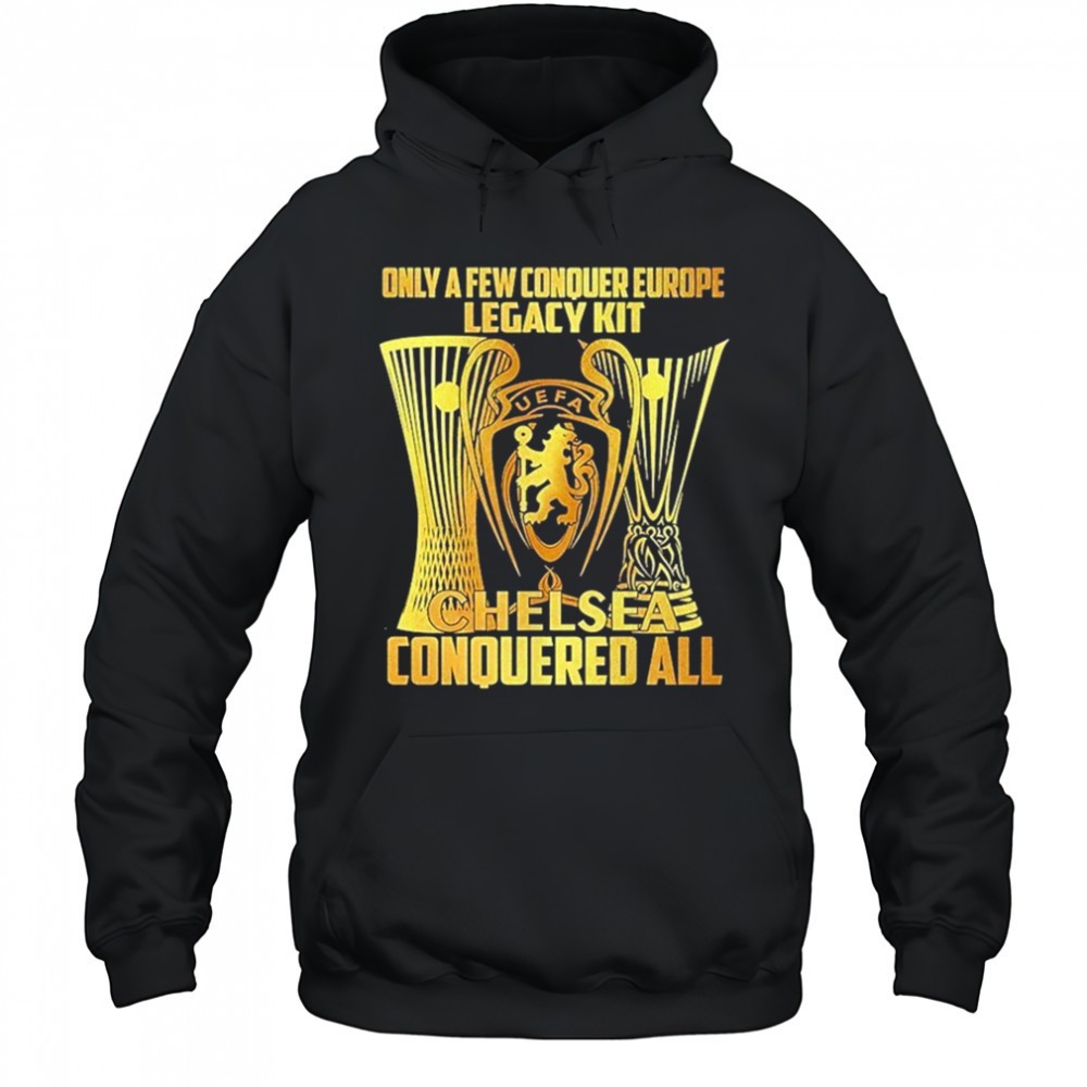 Ole Only A Few Conquer Europe Legacy Kit Chelsea Conquered All Shirt Miss Rebels Dont Let Em Get Hot Baseball Shirt