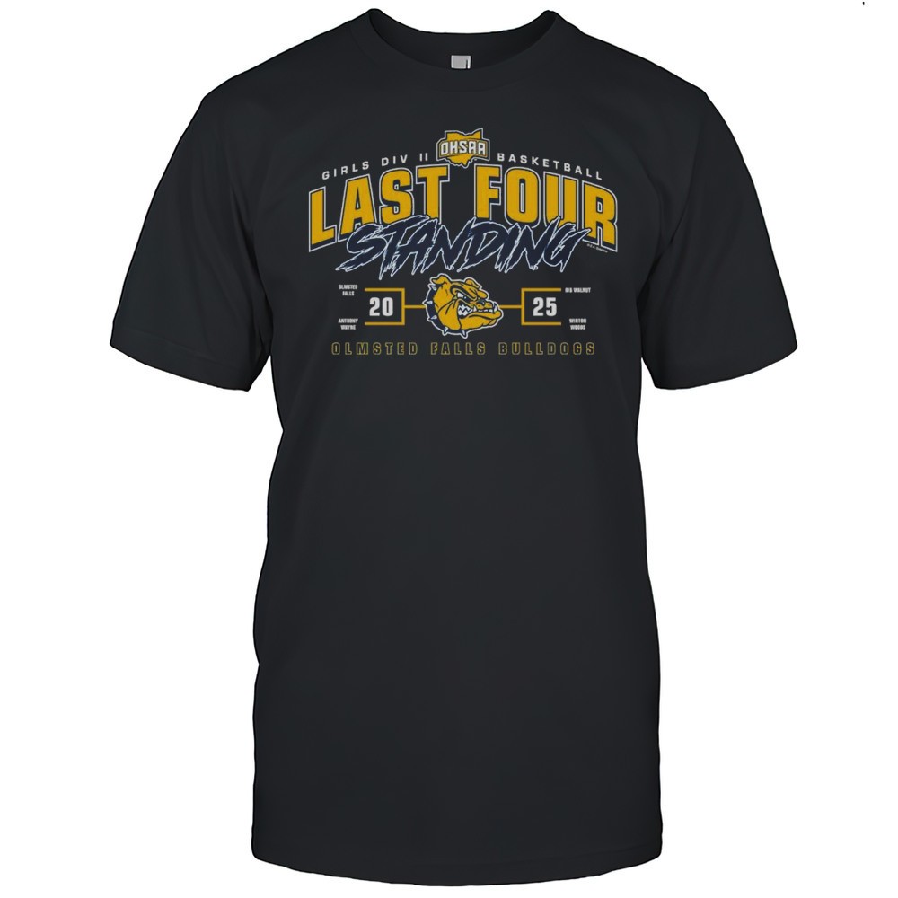 olmsted-falls-bulldogs-2025-ohsaa-girls-division-ii-basketball-last-four-standin-ofm2vw5p Olmsted Falls Bulldogs 2025 OHSAA Girls Division II Basketball Last Four Standing Shirt