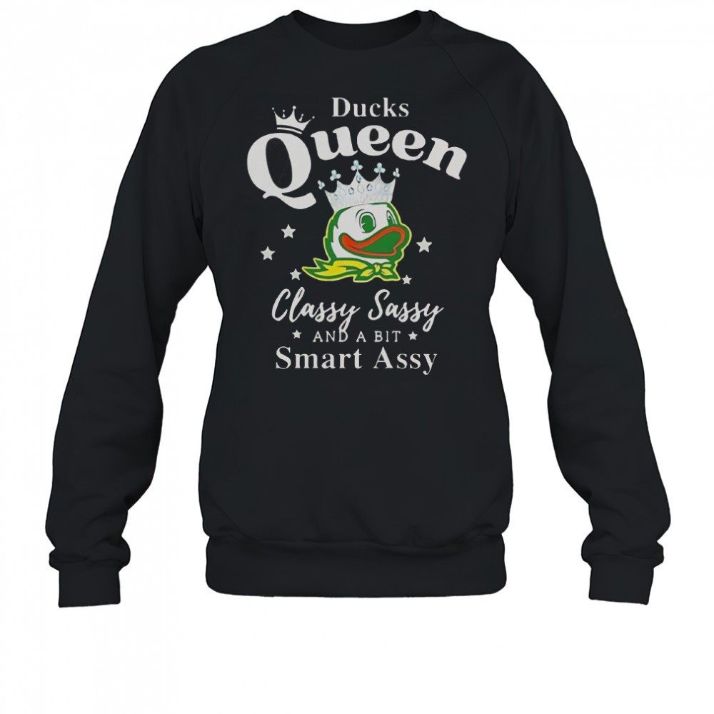 oregon-ducks-queen-classy-sassy-and-a-bit-smart-assy-t-shirt-p36tpzjl Oregon Ducks Queen Classy Sassy And A Bit Smart Assy T-Shirt