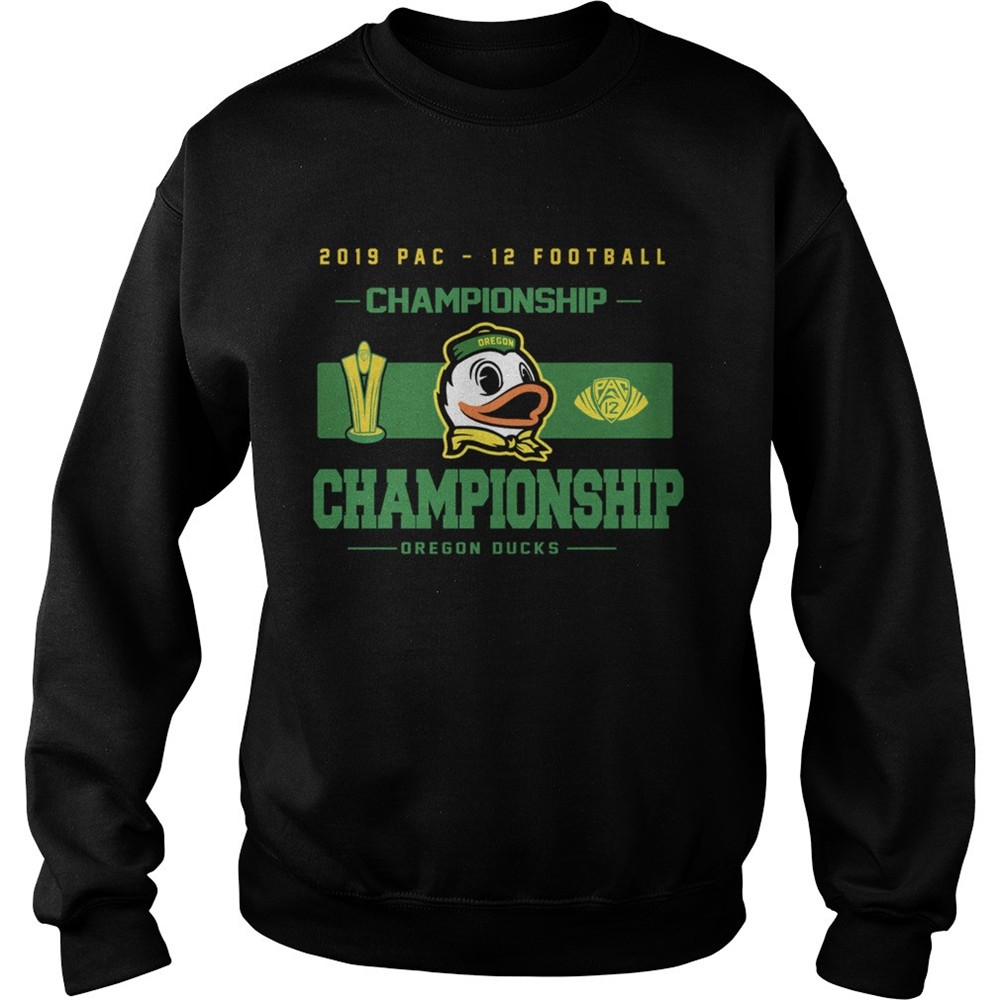 Oregon Ducks Top of the World 2019 Pac12 Football Champions shirt
