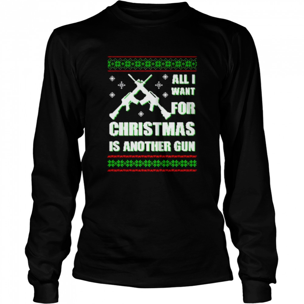 original-all-i-want-for-christmas-is-another-gun-sweater-8cbm2v69 Original all I want for Christmas is another gun sweater