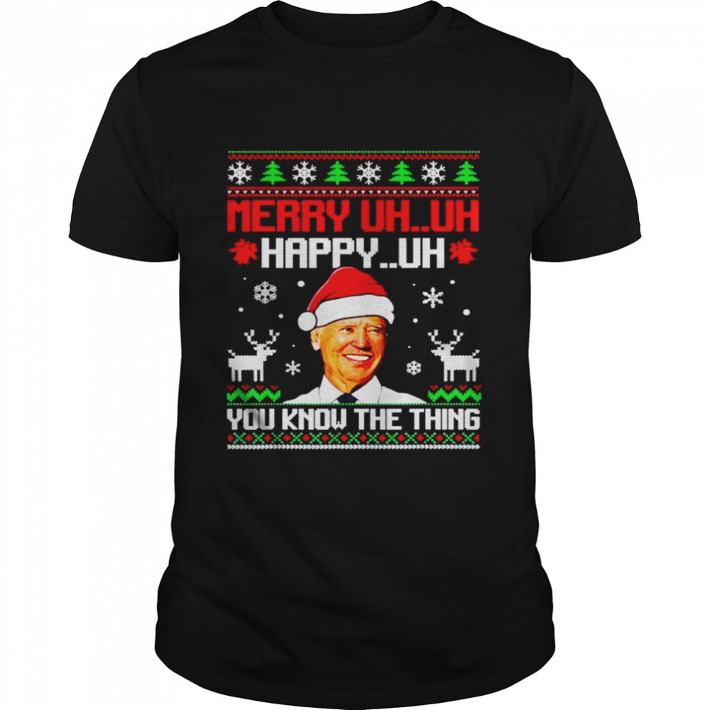 original-biden-merry-uhuh-happy-uh-you-know-the-thing-christmas-sweater-yi7o892n Original biden merry uh…uh.. happy uh you know the thing Christmas sweater