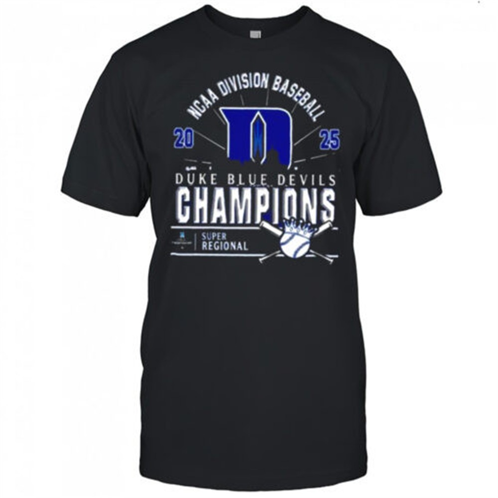 original-duke-blue-devils-ncaa-division-baseball-2025-champions-regional-skyline-3lw9suyj Original Duke Blue Devils Ncaa Division Baseball 2025 Champions Regional Skyline T Shirt