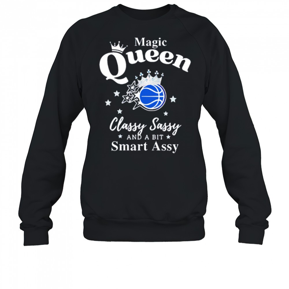 orlando-magic-queen-classy-sassy-and-a-bit-smart-assy-shirt-c1c7abrm Orlando Magic Queen classy sassy and a bit smart assy shirt