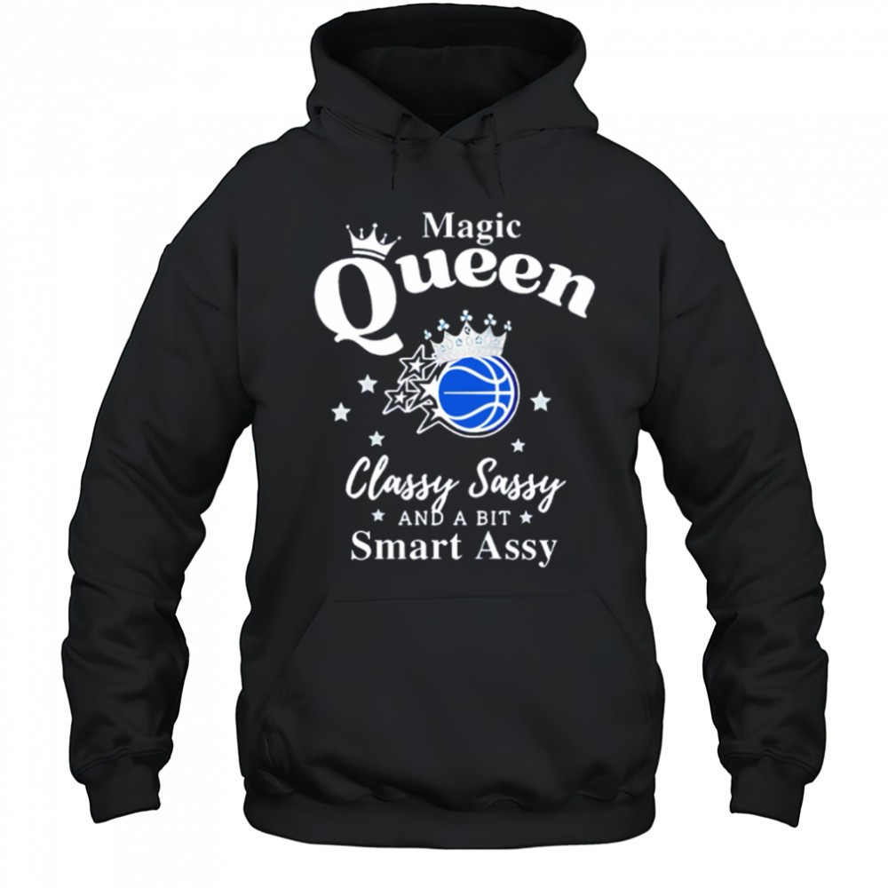 Orlando Magic Queen classy sassy and a bit smart assy shirt