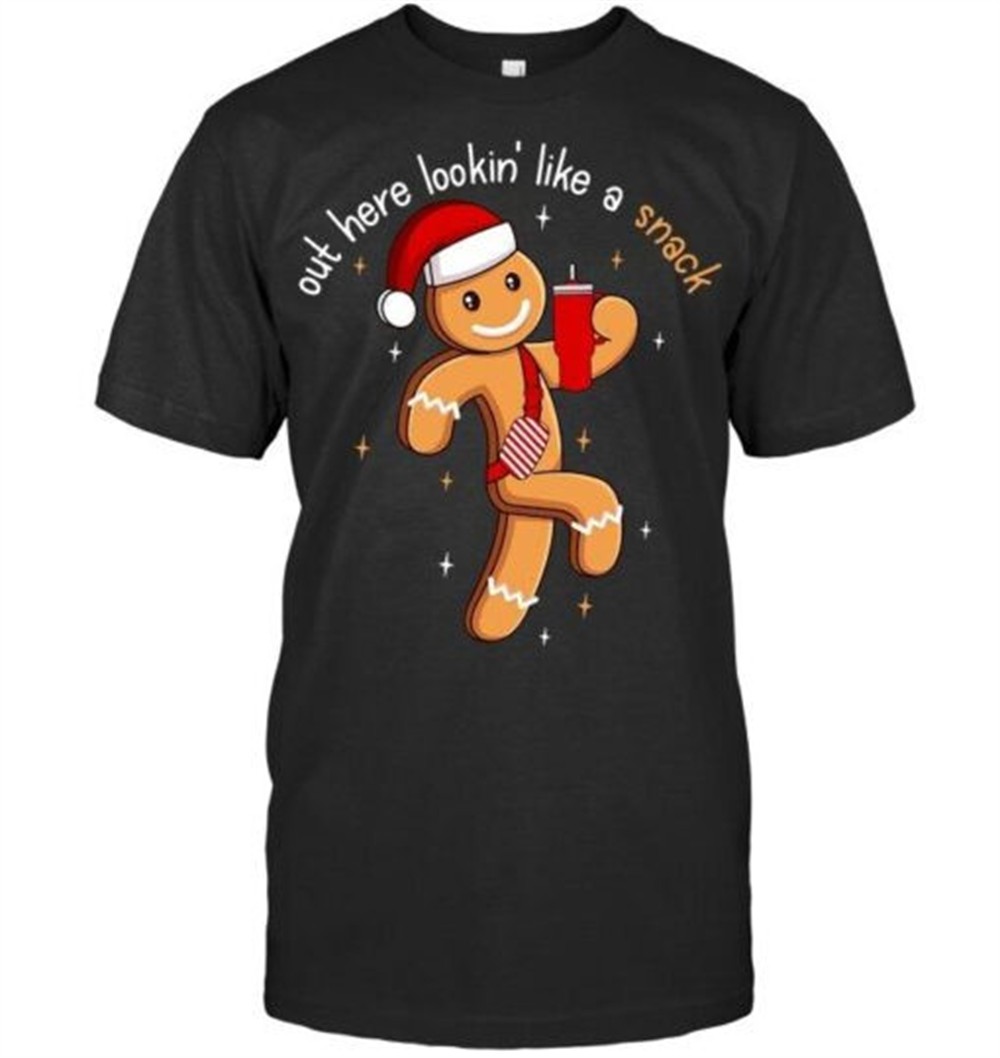 Out Here Looking Like A Snack Funny BouJee Xmas Gingerbread T Shirt