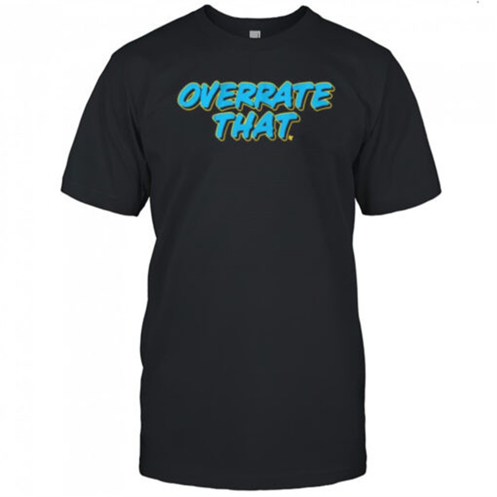 overrate-that-indiana-pacers-t-shirt-mkajai2w Overrate That Indiana Pacers t-shirt