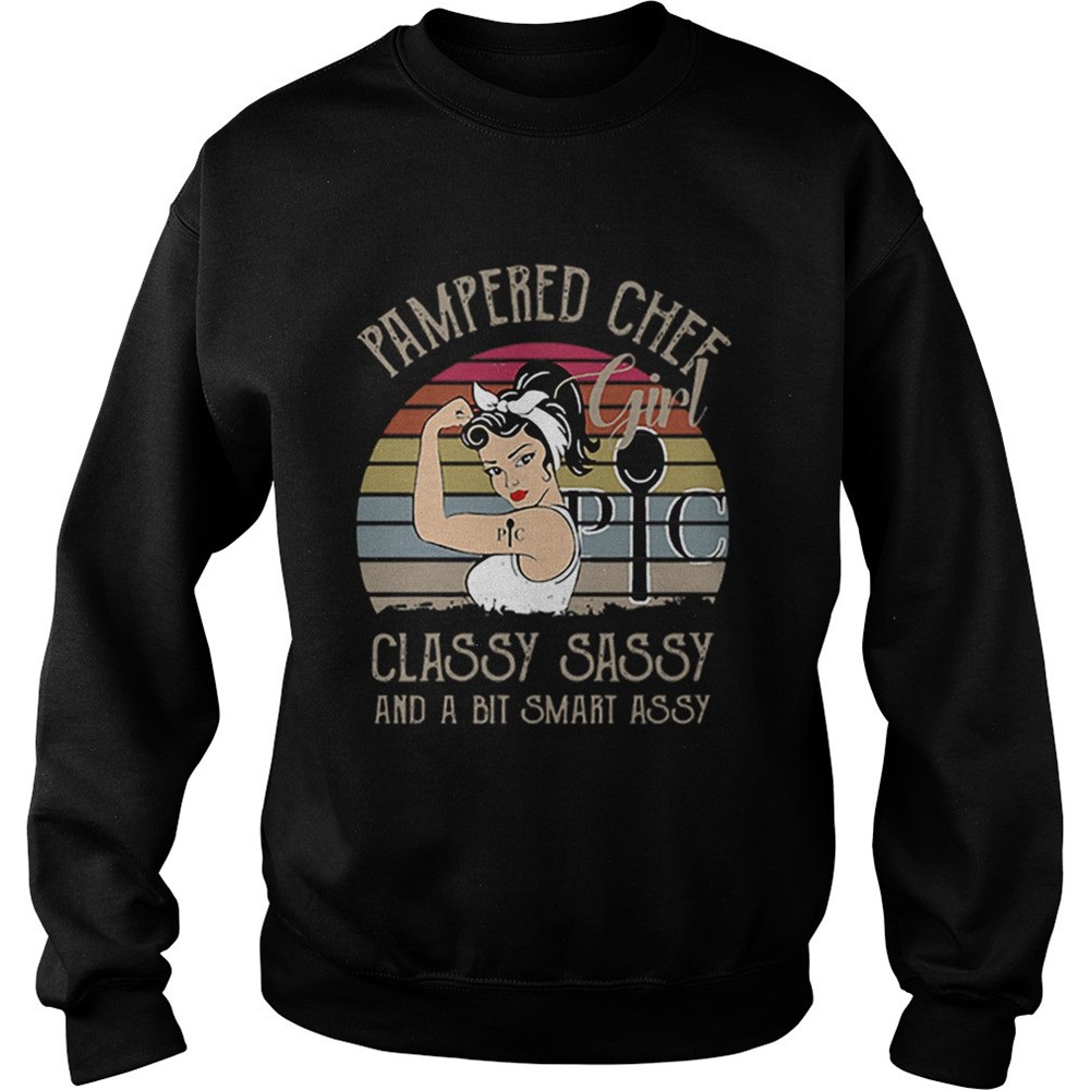 Pampered Chef Girl Classy Sassy And A Bit Smart Assy Vintage shirt