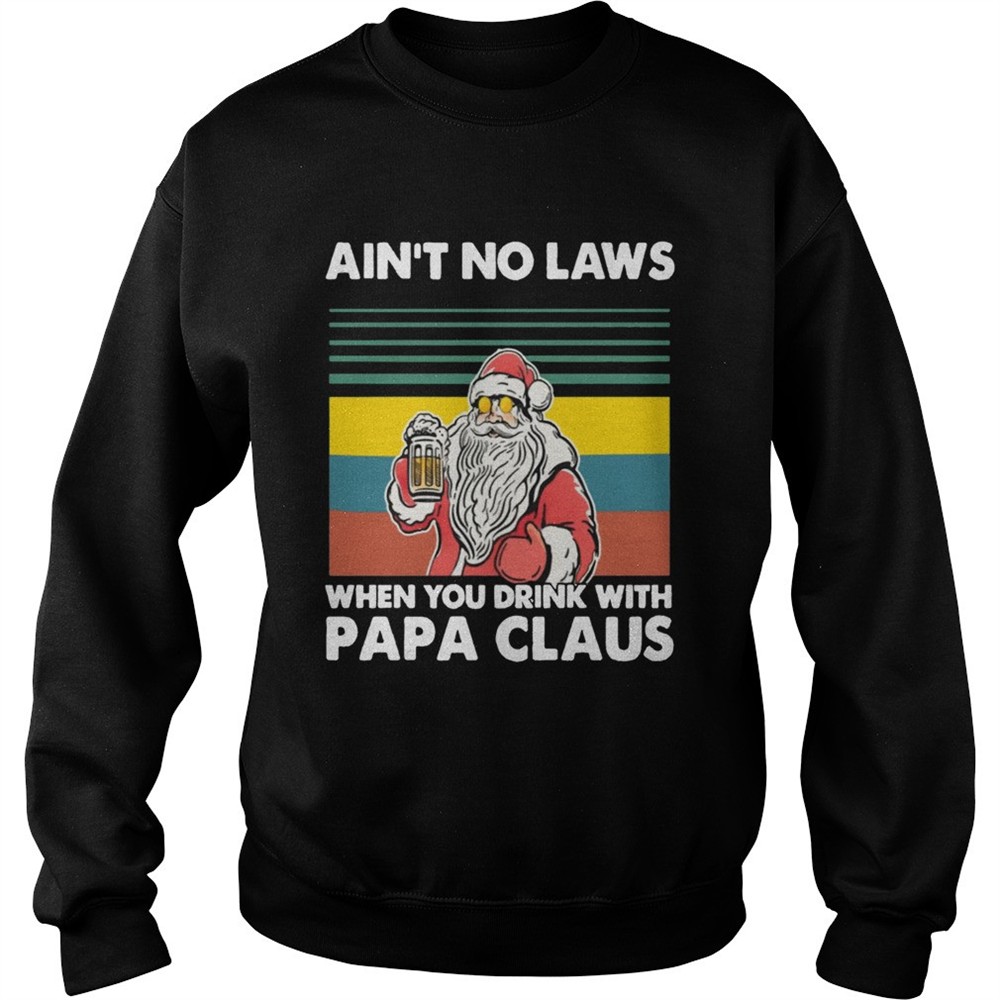 Papa Beer Christmas Aint No Laws When You Drink With Papa Claus shirt