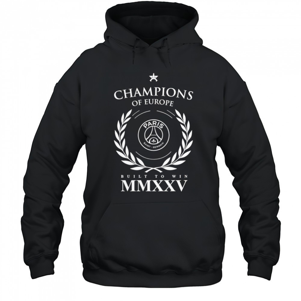 Paris Saint-Germain 2025 Champions of Europe built to win shirt