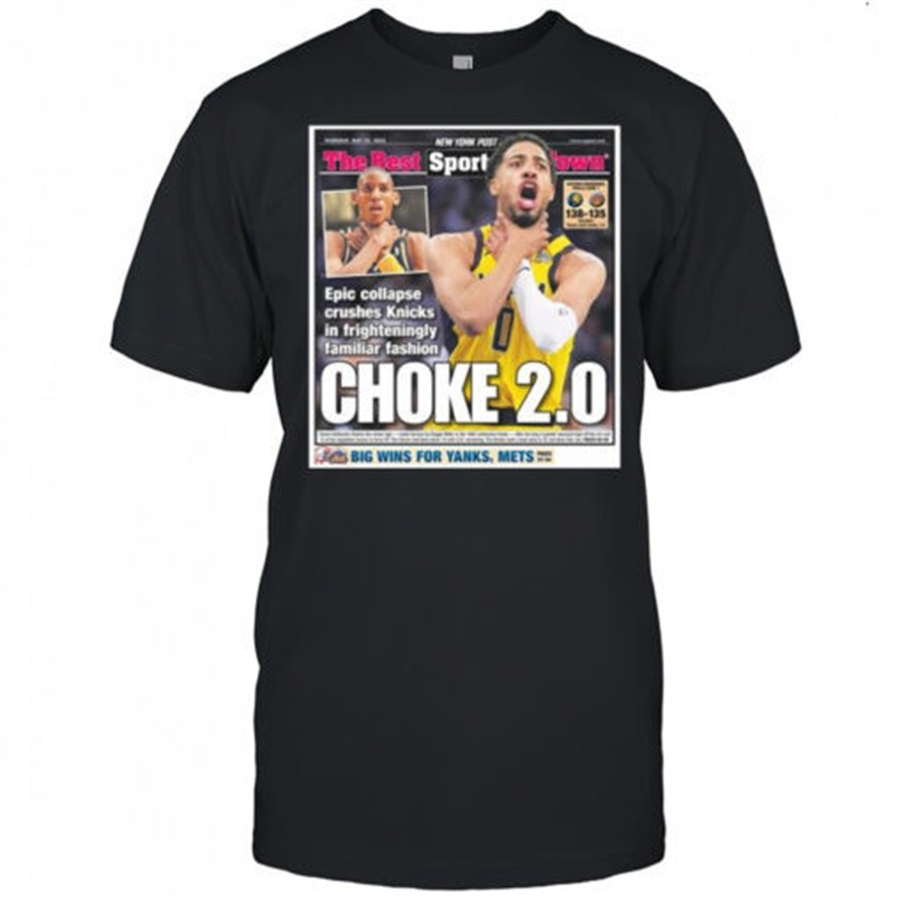 paul-pierce-wearing-new-york-post-tyrese-haliburton-choke-20-big-wins-for-yanks-xkbrn7wb Paul Pierce Wearing New York Post Tyrese Haliburton Choke 2.0 Big Wins For Yanks Mets t-shirt