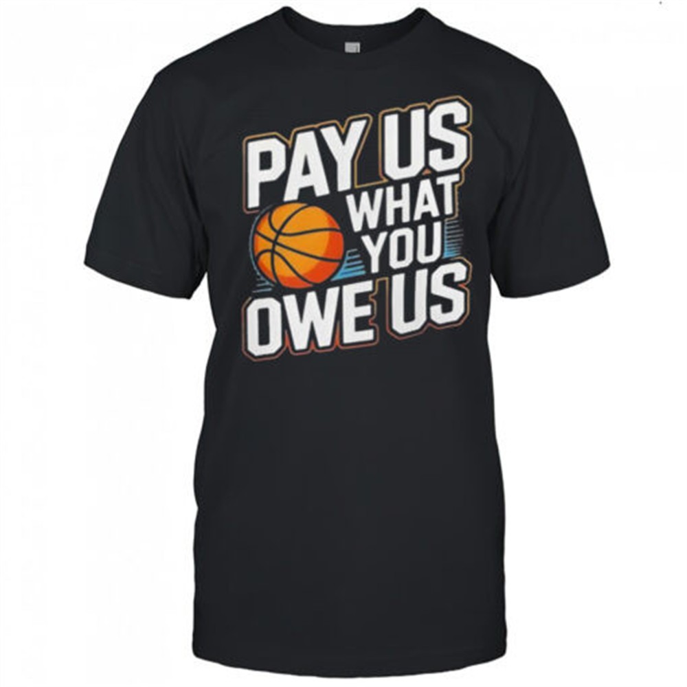 pay-them-what-you-owe-us-them-support-womens-sports-wnbpa-t-shirt-4pthw2k3 Pay Them What You Owe Us Them Support Womens Sports WNBPA T-Shirt