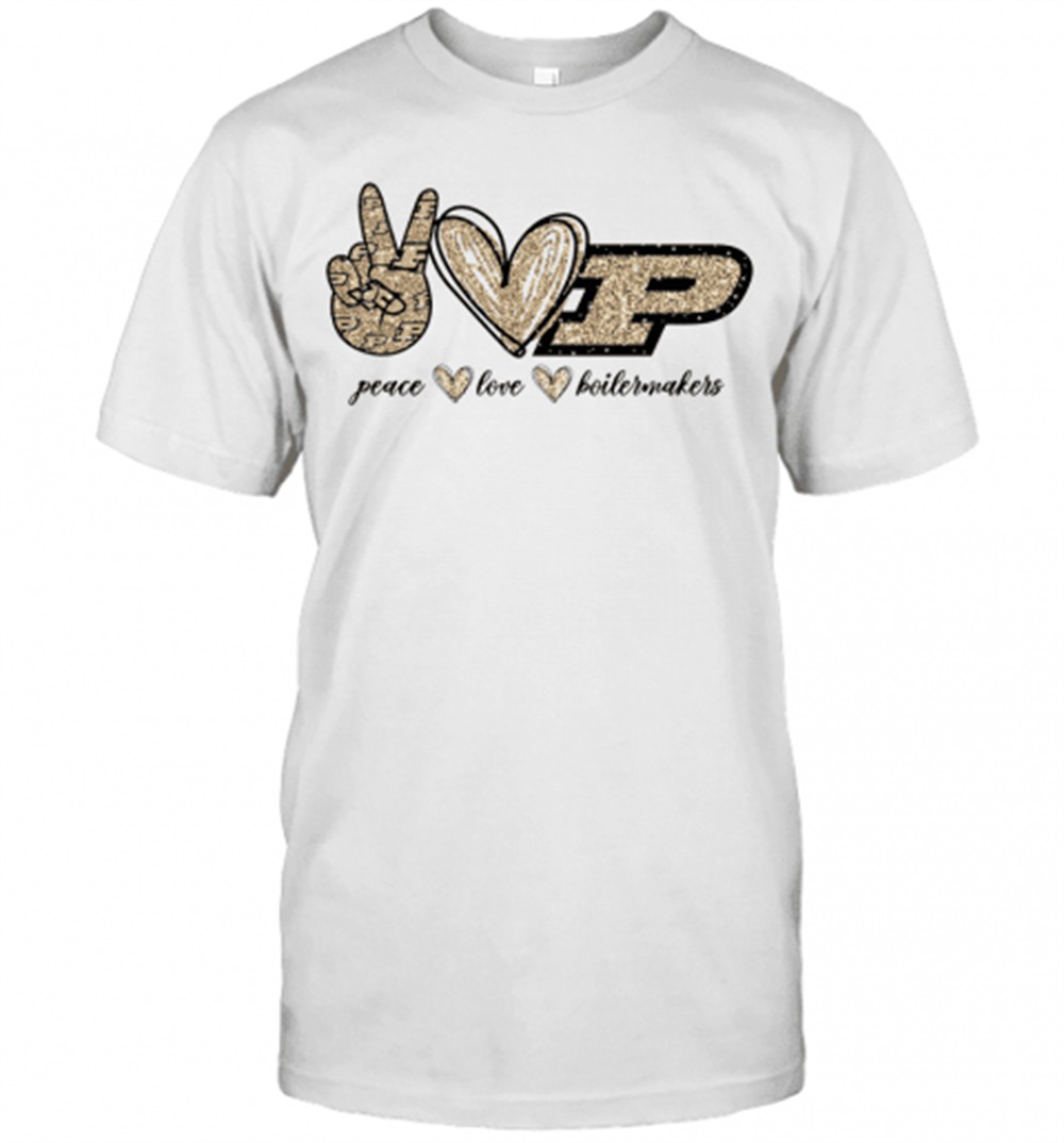 peace-love-boilermakers-t-shirt-tdyo1iwy Peace Love Boilermakers T-Shirt