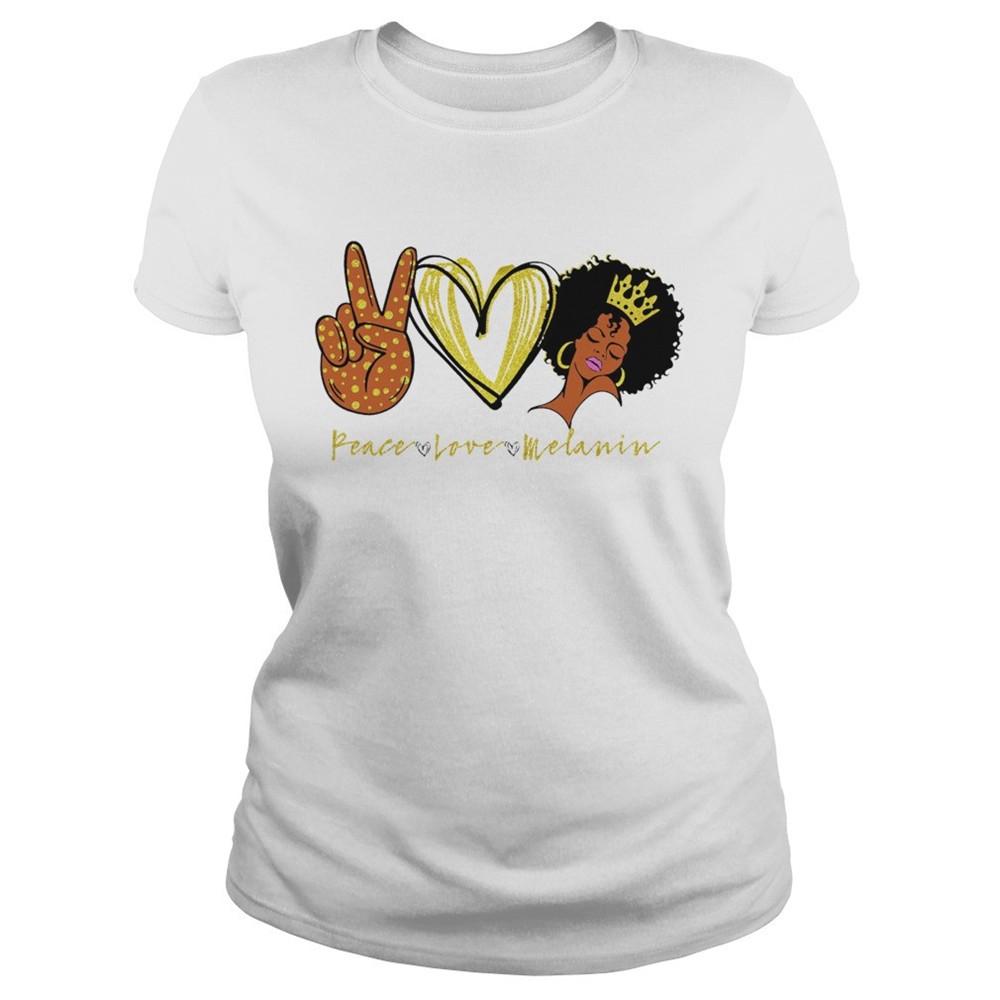 peace-love-melanin-shirt-b63yqzeg Peace love melanin shirt