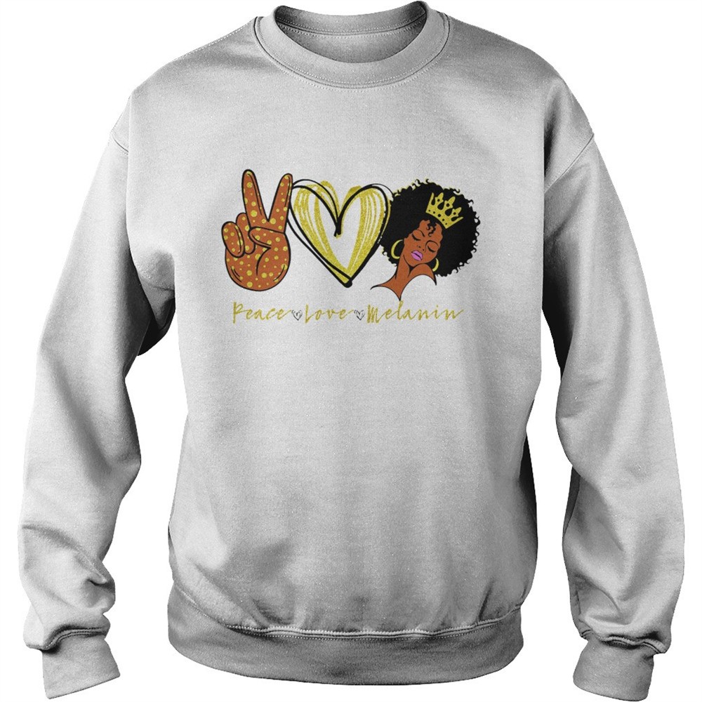 Peace love melanin shirt