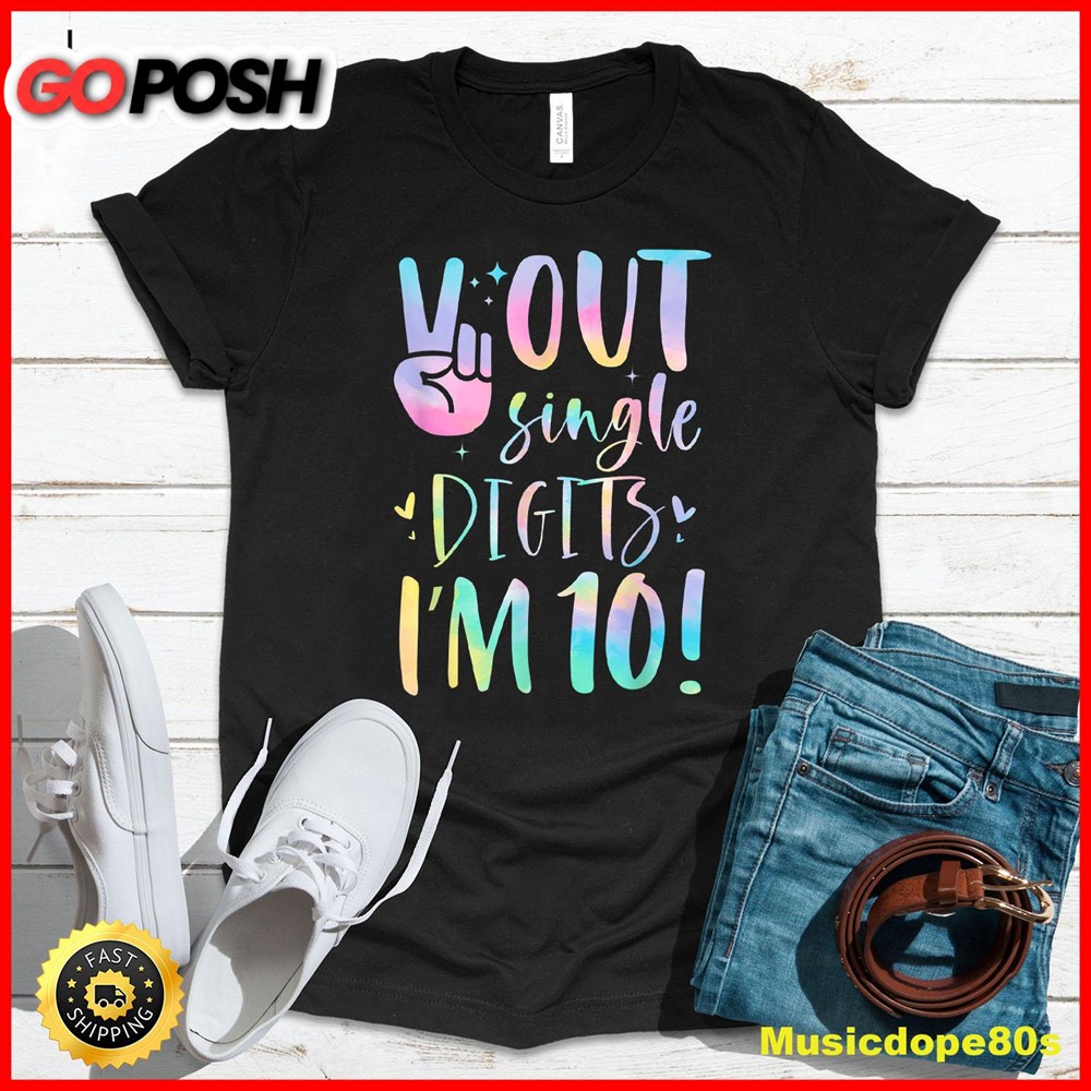 Peace Out Single Digits Im 10 Year Old 10th Birthday Girl T-Shirt