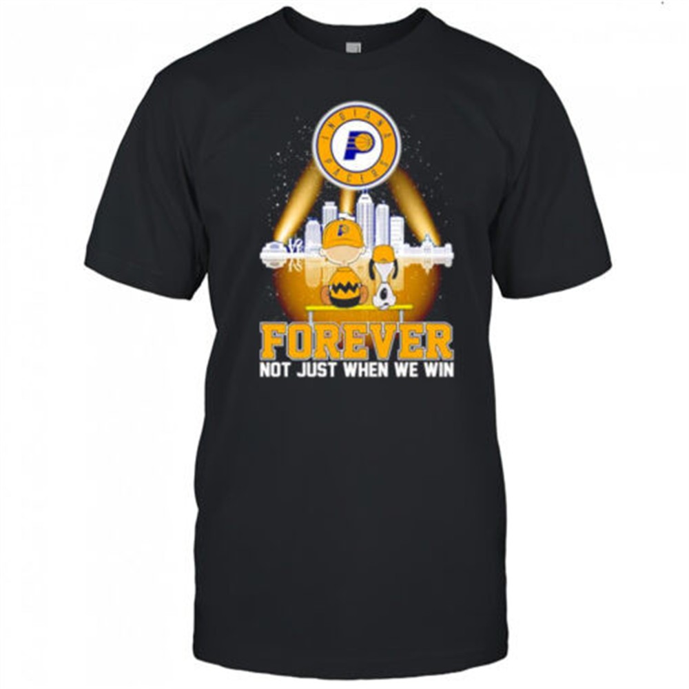 peanuts-indiana-pacers-forever-not-just-when-we-win-shirt-g9mgmztq Peanuts Indiana Pacers forever not just when we win shirt