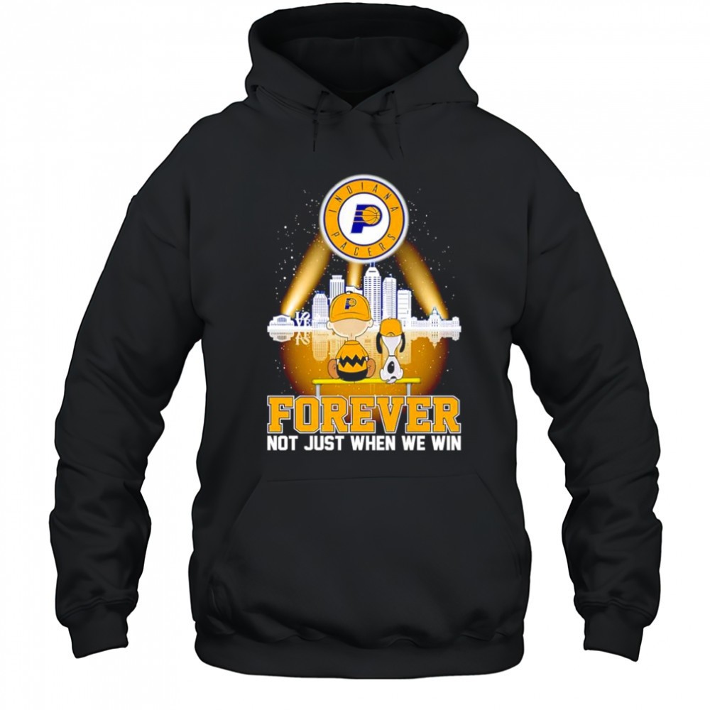 Peanuts Indiana Pacers forever not just when we win shirt