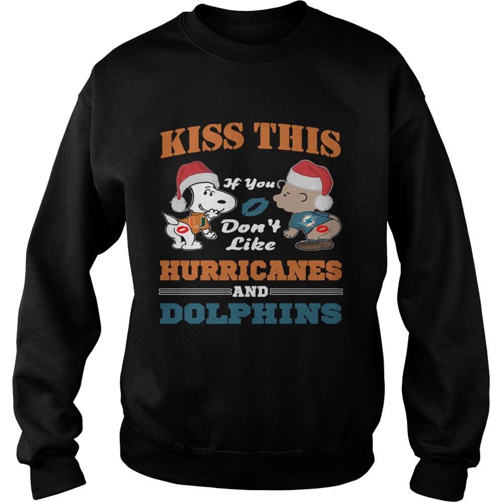 Peanuts kiss this if you dont like Hurricanes and Dolphins shirt