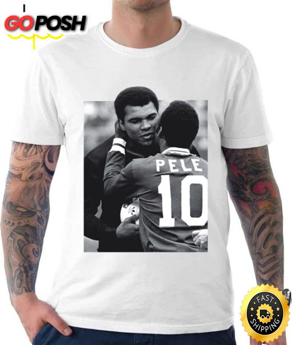 Pel? And Muhammad Ali Player Soccer Unisex Tee T-Shirt