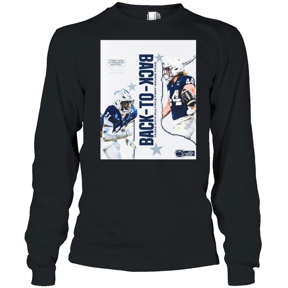 penn-state-nittany-lions-back-to-back-years-with-multiple-first-round-picks-nfl-zlpryjhp Penn State Nittany Lions Back-To-Back Years With Multiple First-round Picks NFL Draft 2025 Poster t-shirt