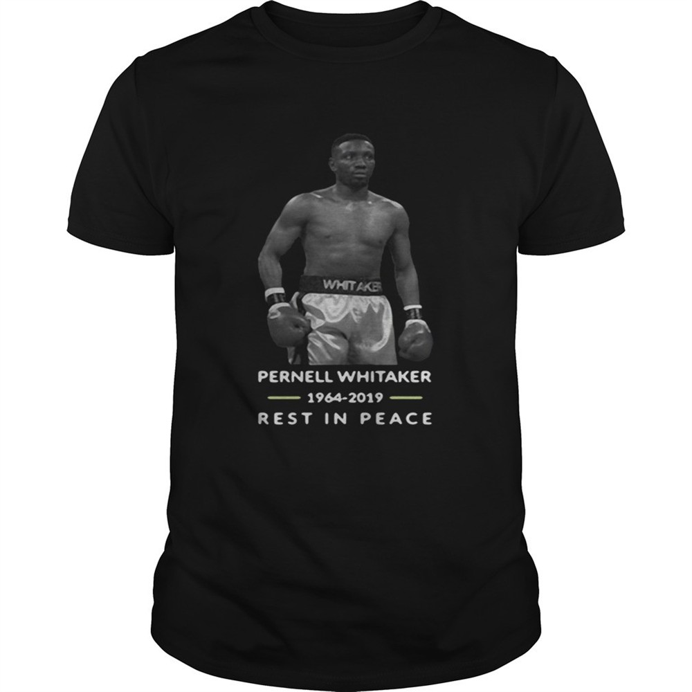 pernell-whitaker-19642019-rest-in-peace-shirt-ac08r71a Pernell whitaker 19642019 rest in peace shirt