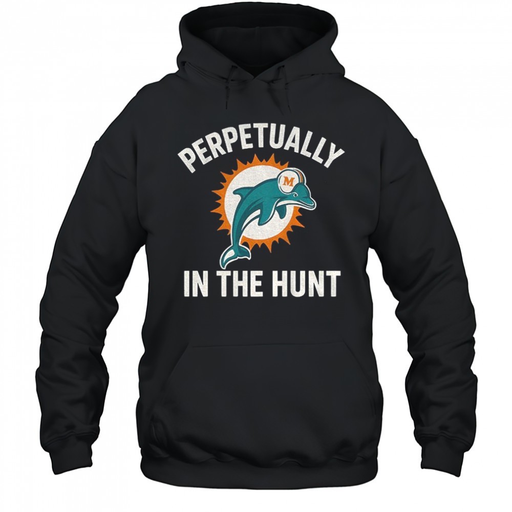 Perpetually in the hunt Miami Dolphins NFL Football logo shirt