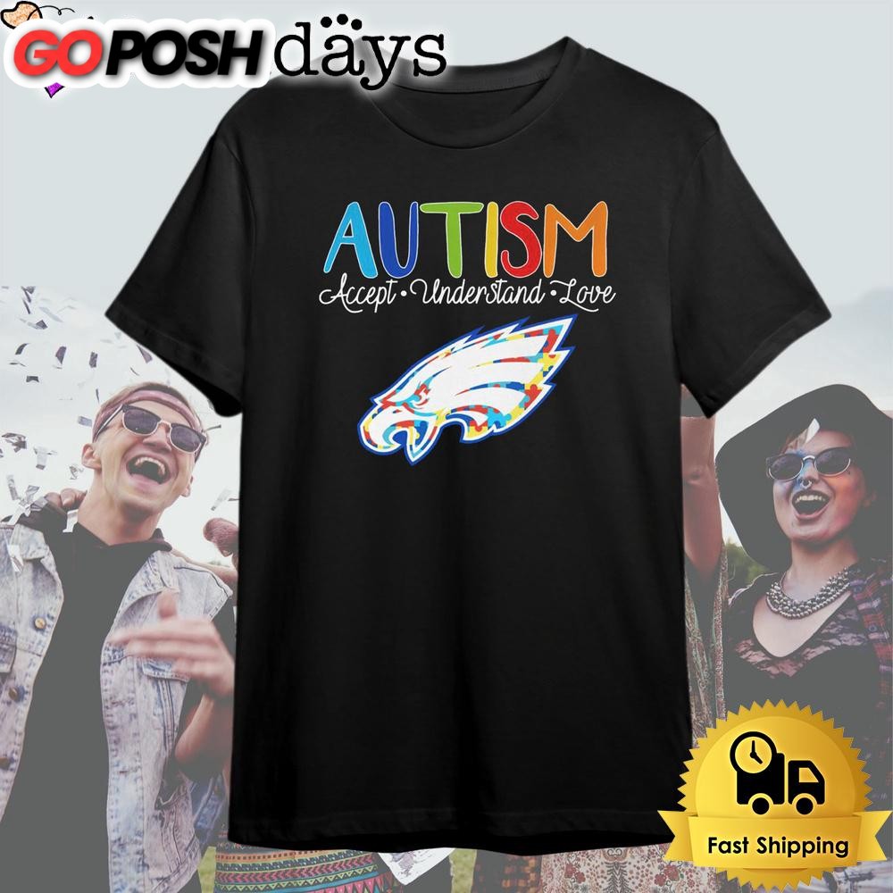 Philadelphia Eagles Autism Accept Understand Love T Shirt