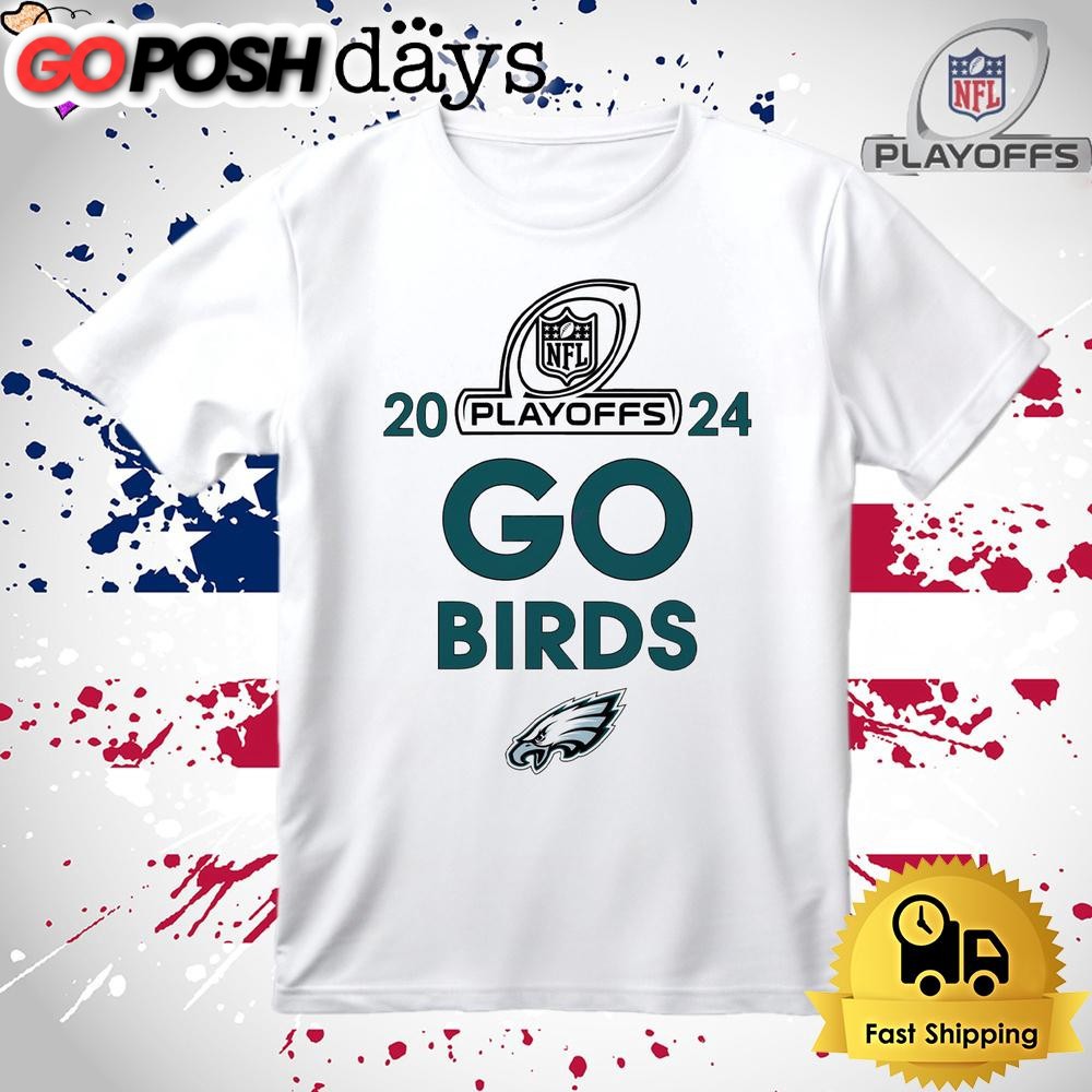 Philadelphia Eagles Go Birds Playoffs 2024 T Shirt