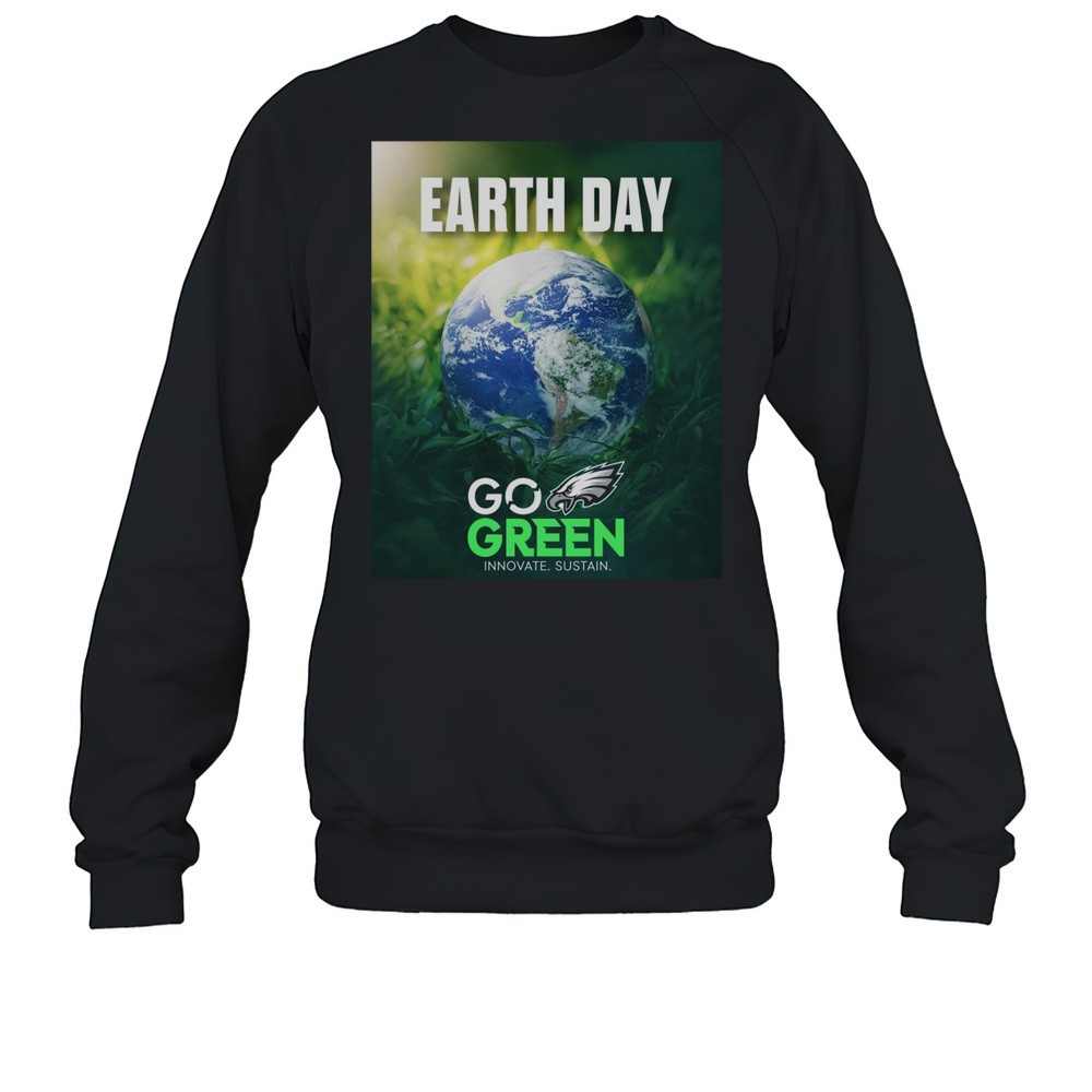 Philadelphia Eagles Happy Earth Day Go Green Innovate Sustain Poster T-shirt