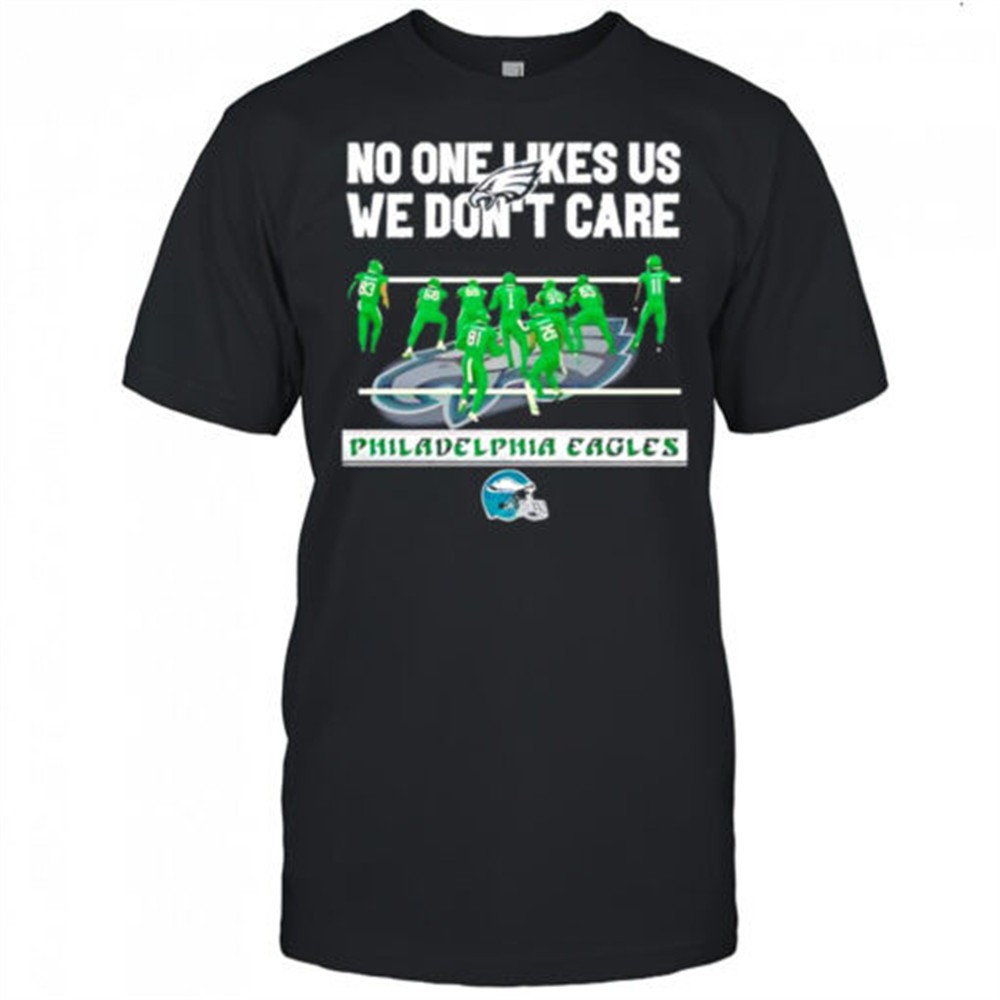philadelphia-eagles-no-one-likes-us-we-dont-care-helmet-logo-shirt-t467pl0d Philadelphia Eagles no one likes us we dont care helmet logo shirt