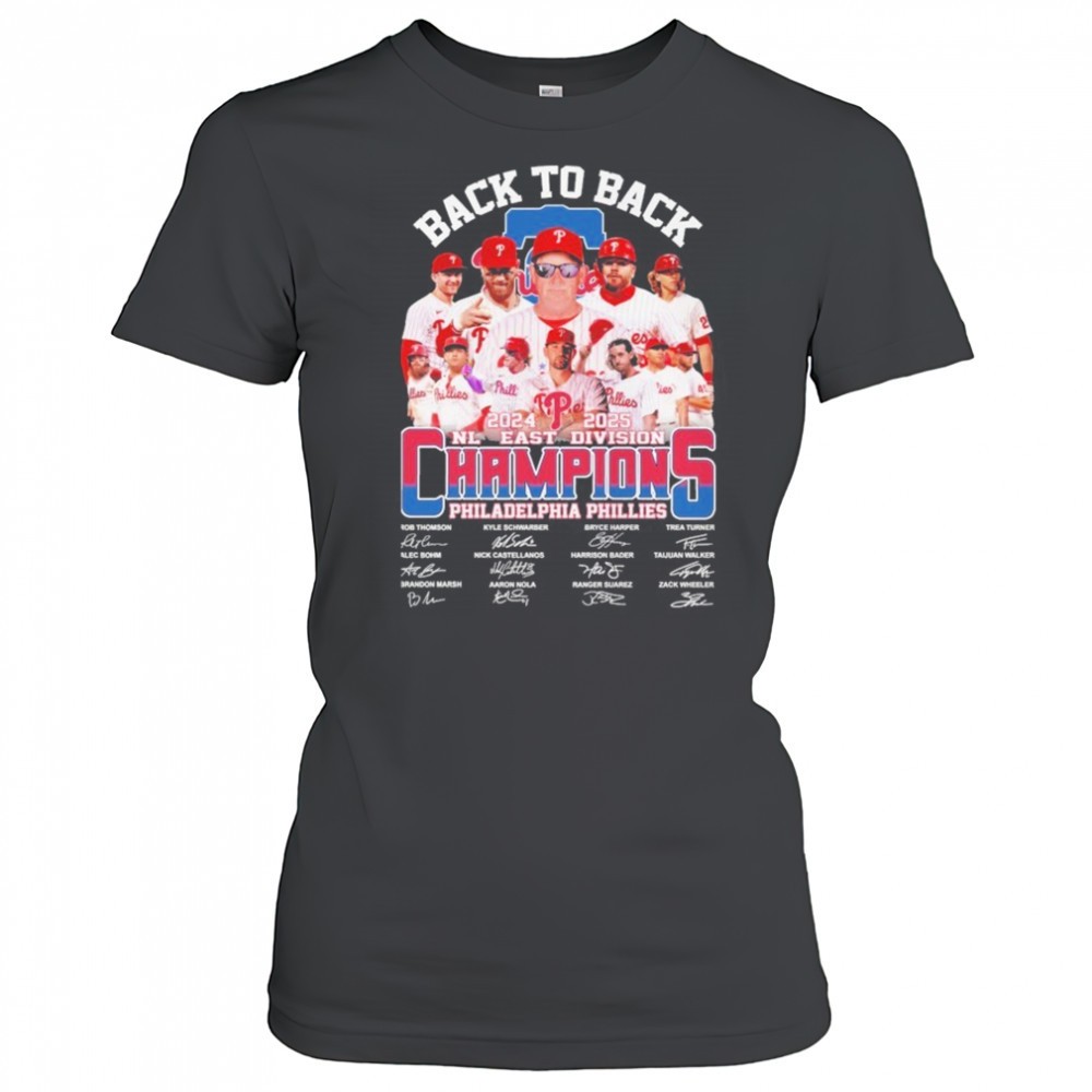 philadelphia-phillies-back-to-back-nl-east-division-champions-2024-2025-signatur-fywrb74z Philadelphia Phillies Back To Back NL East Division Champions 2024 2025 Signatures Players T-shirt