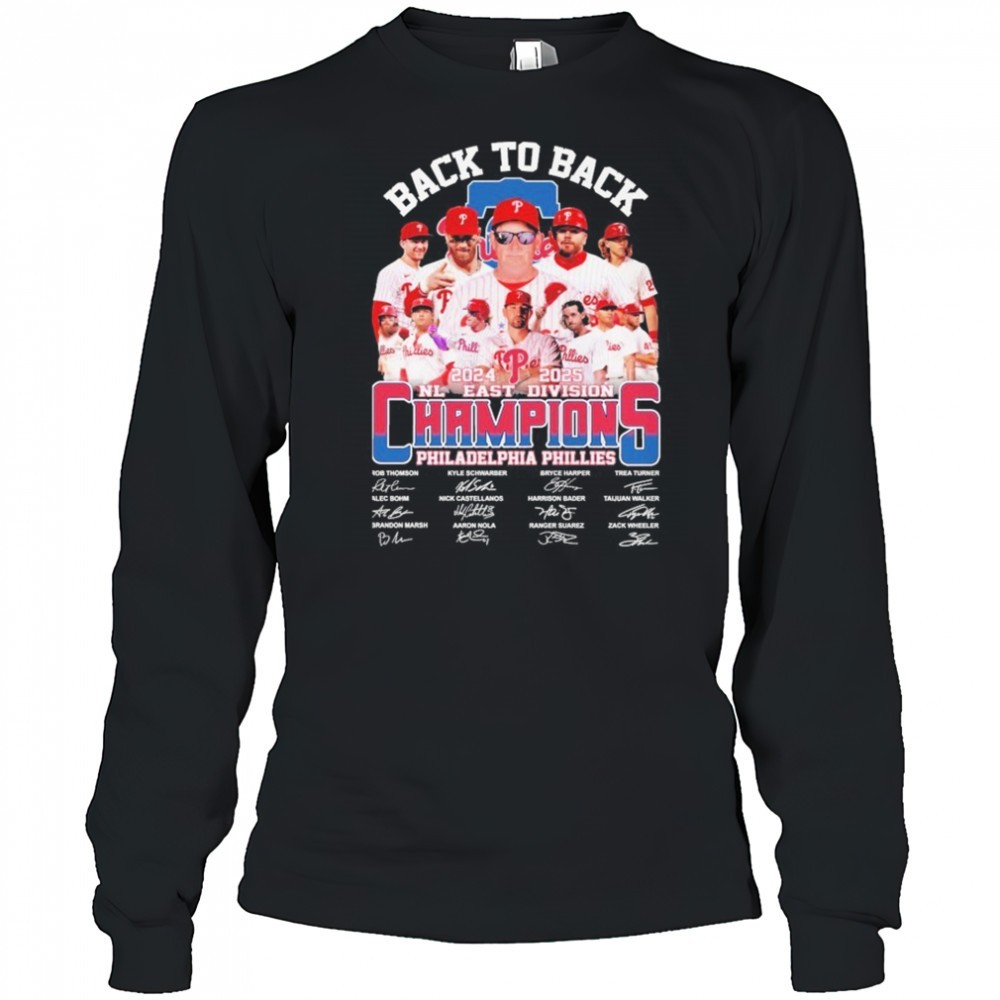 philadelphia-phillies-back-to-back-nl-east-division-champions-2024-2025-signatur-fywrb74z Philadelphia Phillies Back To Back NL East Division Champions 2024 2025 Signatures Players T-shirt